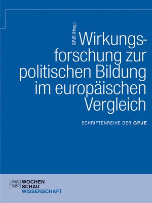 cover image of Wirkungsforschung zur politischen Bildung im europäischen Vergleich